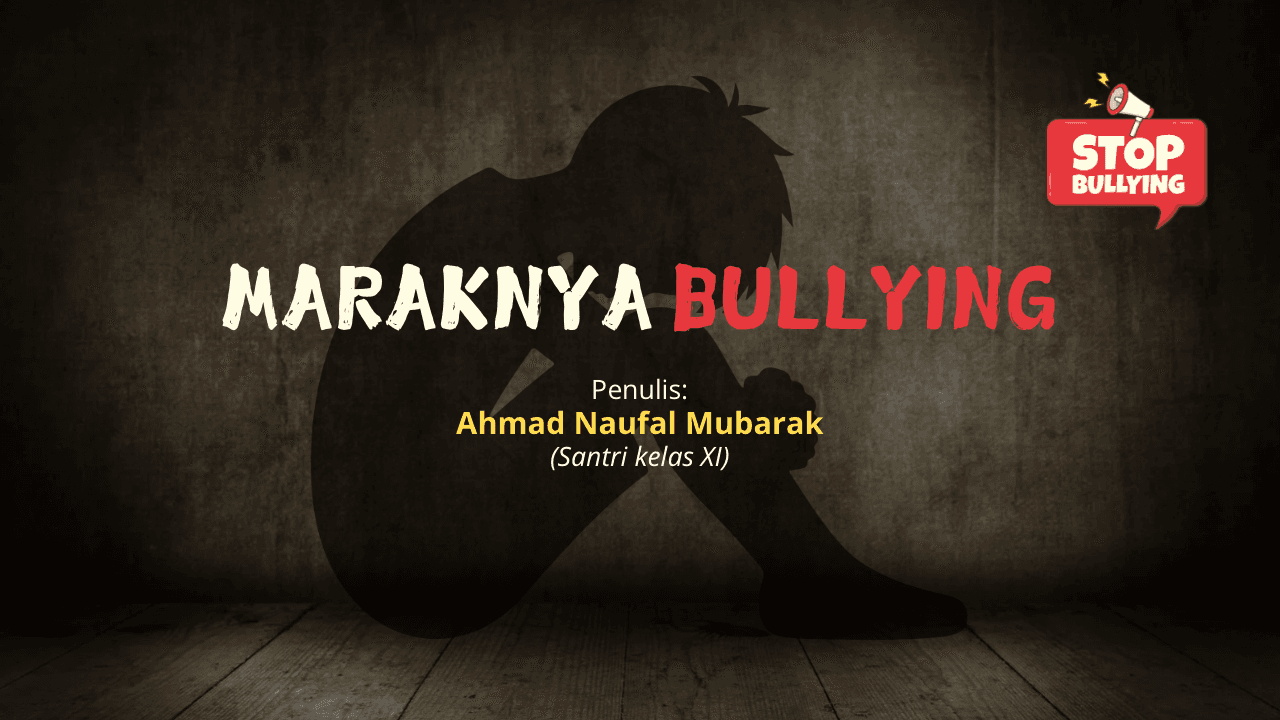 Maraknya Bullying