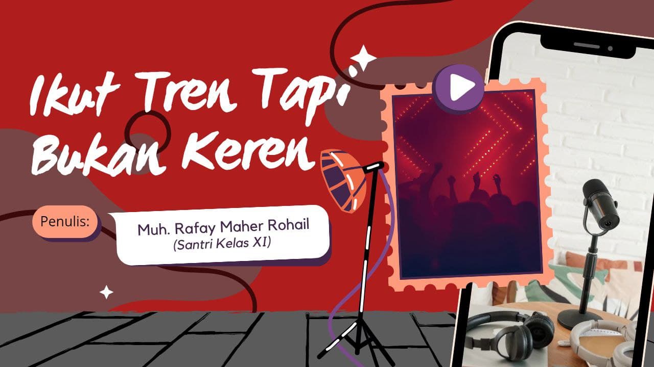 Ikut Tren Tapi Bukan Keren