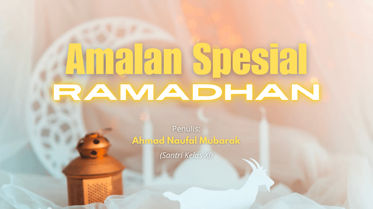 Amalan Spesial Ramadhan