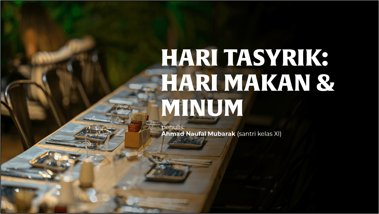 Hari Tasyrik: Hari Makan dan Minum