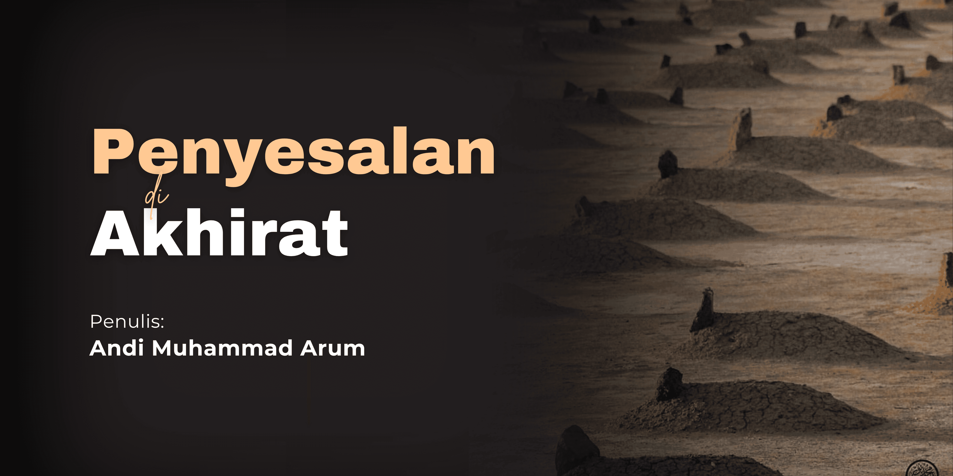 Penyesalan Di Akhirat