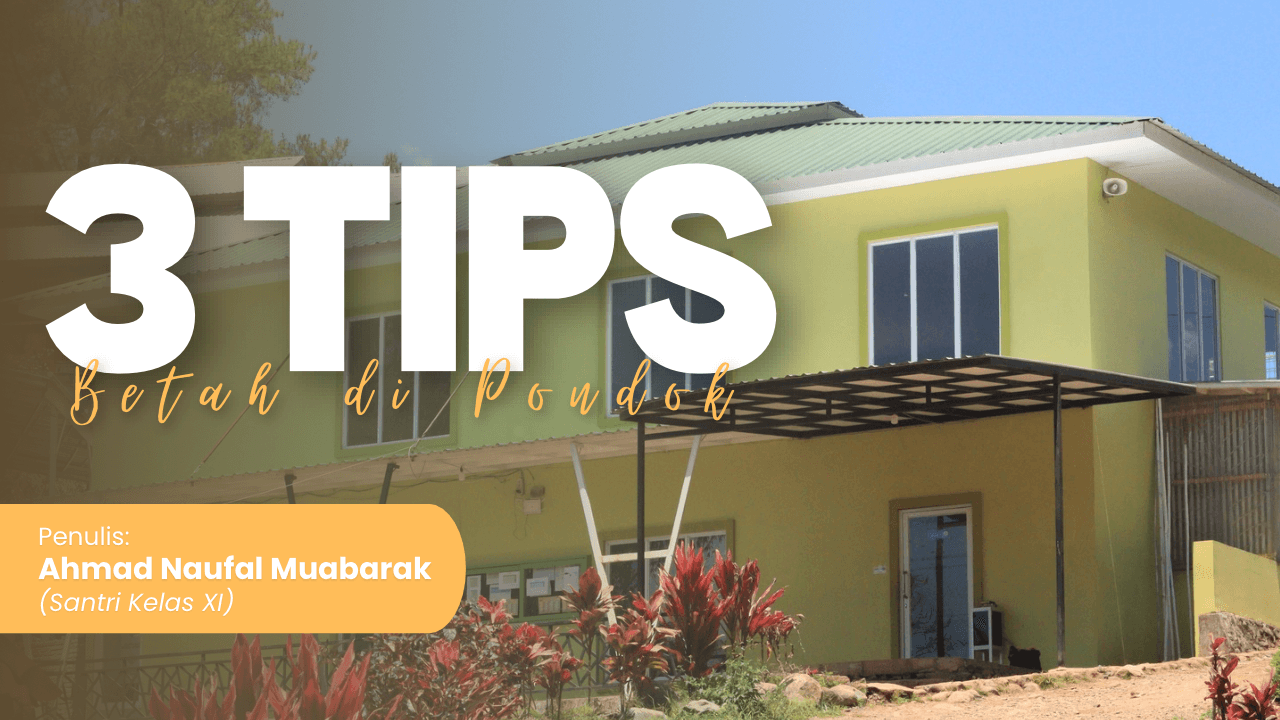 3 Tips Betah Di Pondok