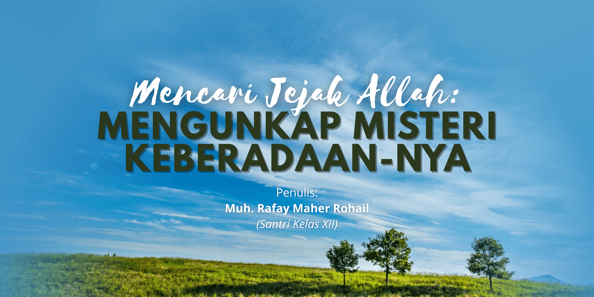 Mencari Jejak Allah: Mengungkap Misteri Keberadaan-Nya